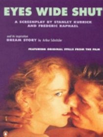 Eyes Wide Shut (Screenplay) and Dream Story