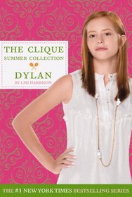 Dylan (Clique Summer Collection, Bk 2)
