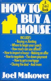 How to Buy a House/How to Sell a House (A 2-in-1 Book)
