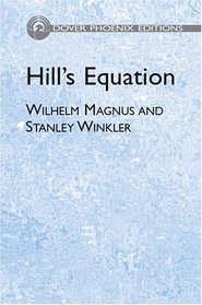 Hill's Equation (Dover Phoenix Editions)