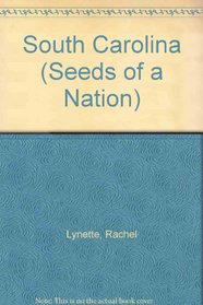 Seeds of a Nation - South Carolina (Seeds of a Nation)