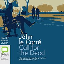 Call for the Dead: 1 (George Smiley)