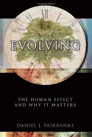 Evolving: The Human Effect and Why It Matters