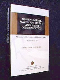 Nonsinusoidal Waves for Radar and Radio Communication (Advances in Electronics and Electron Physics Supplement)