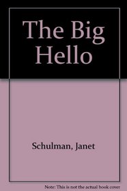 The Big Hello