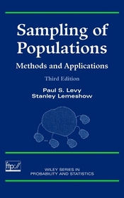 Sampling of Populations : Methods and Applications (Wiley Series in Survey Methodology)