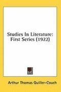 Studies In Literature: First Series (1922)