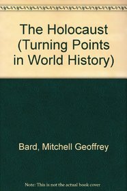 The Holocaust (Turning Points in World History)