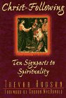 Christ-Following: Ten Signposts to Spirituality