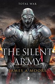 The Silent Army (Seven Forges, Bk 4)