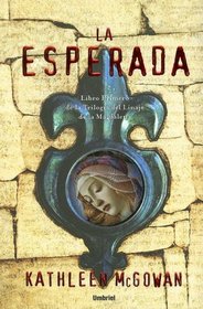 La Esperada/ the Expected One