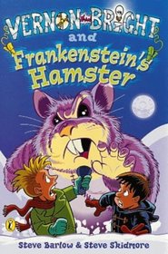 Vernon Bright and Frankenstein's Hamster