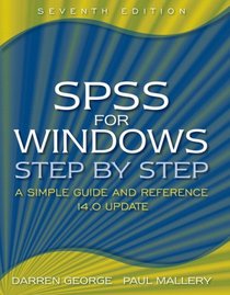SPSS for Windows Step-by-Step: A Simple Guide and Reference, 14.0 update (7th Edition)