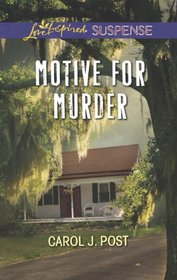 Motive for Murder (Harmony Grove, Bk 2) (Love Inspired Suspense, No 378)