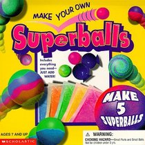 Make Your Own Superballs