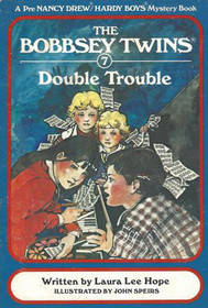 Double Trouble (Bobbsey Twins, No 7)