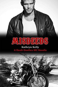 Misdeeds (Death Dwellers MC)