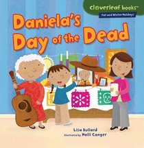 Daniela's Day of the Dead (Cloverleaf Books: Fall and Winter Holidays)