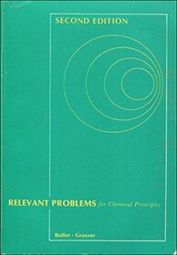 Relevant Problems For Chemical Principles