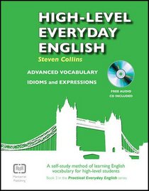 High Level Everyday English (Practical Everyday English)