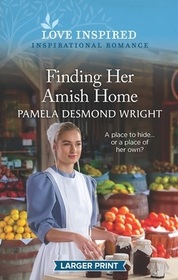 Finding Her Amish Home (Love Inspired, No 1436) (Larger Print)