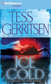 Ice Cold (aka The Killing Place) (Rizzoli & Isles, Bk 8) (Audio CD) (Abridged)