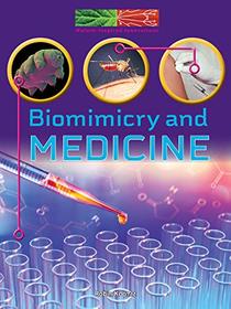 Biomimicry and Medicine (Nature-Inspired Innovations)