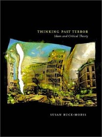 Thinking Past Terror: Islamism and Critical Theory on the Left