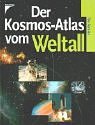 Der Kosmos- Atlas vom Weltall.