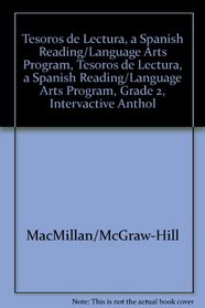 Tesoros de lectura, A Spanish Reading/Language Arts Program, Grade 2, Intervactive Anthology