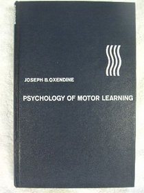 Psychology of Motor Learning (Acc Series in Health, Physical Education, Physical Therapy,)