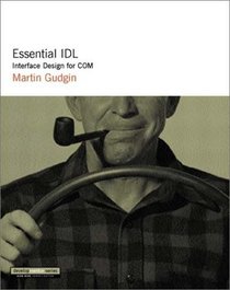 Essential IDL: Interface Design for COM (The DevelopMentor Series)