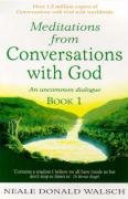 Meditations from Conversations with God: Bk. 1: An Uncommon Dialogue