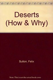 DESERTS (HOW & WHY)
