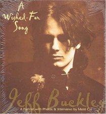 Wished for Song:  A Portrait of Jeff Buckley