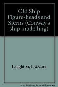 Old Ship Figure-Heads and Sterns