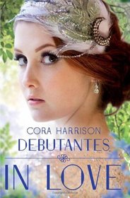 Debutantes: in Love
