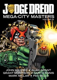 Judge Dredd: Mega-City Masters, Vol 2