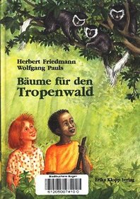 Baume fur den Tropenwald (German Edition)