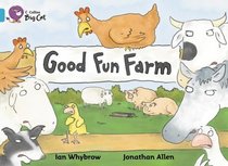 Good Fun Farm: Band 07/Turquoise (Collins Big Cat)