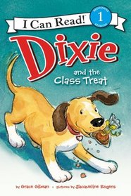Dixie and the Class Treat (I Can Read Book 1)