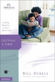 Getting a Grip: Finding Balance in Your Daily Life (Interactions)