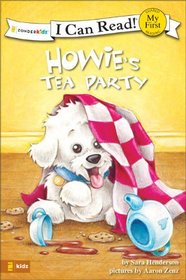 Howie's Tea Party (My First I Can Read Book)