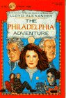 The Philadelphia Adventure