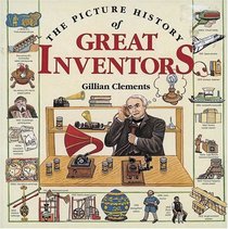 The Picture History of the Great Inventors