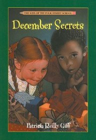 December Secrets (Kids of the Polk Street School)