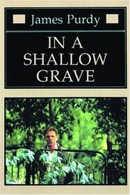 In a Shallow Grave