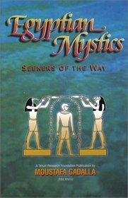 Egyptian Mystics: Seekers of the Way