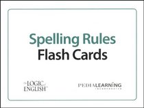 The Logic of English Spelling Rules Flash Cards