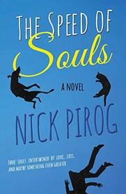 The Speed of Souls: A Novel